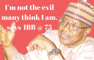 IBB @ 75: Pondering on Nigeria’s Next National Cohort