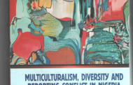 When Scholars Hit at Multiculturalism and Media Coverage of Conflict in Nigeria