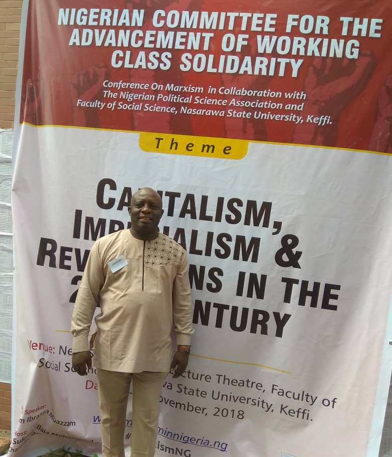 Capitalism in Nigeria Now Extractivist, Violent and Criminal – Nigerian Marxism Conference Told