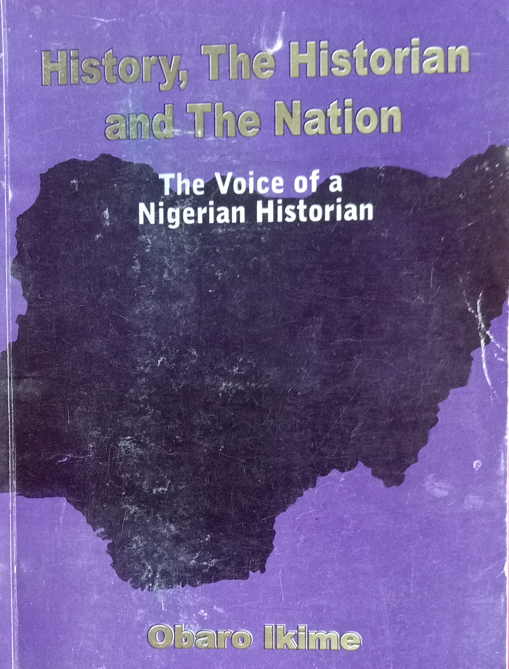 the-purpose-of-history-in-nigeria-and-africa-intervention