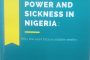 Professor Ogoh Alubo’s Groundbreaking Biopolitical Lens on Health and Sickness