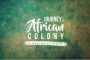 ‘Journey of an African Colony’