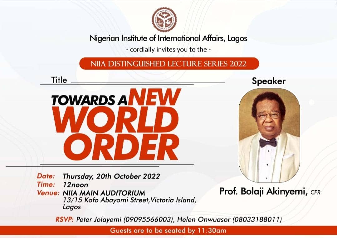 Nigeria Awaits NIIA's 2022 Distinguished Lecture By Prof Bolaji Akinyemi