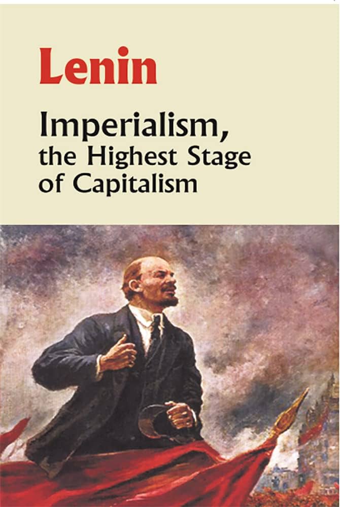 Lenin Laid Foundation for Global Confrontation With Imperialism, Global Capitalism and Colonialism