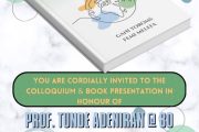 Festschrift in Honour of Prof Tunde Adeniran for Unveiling Sept 25th, 2025 @ UI