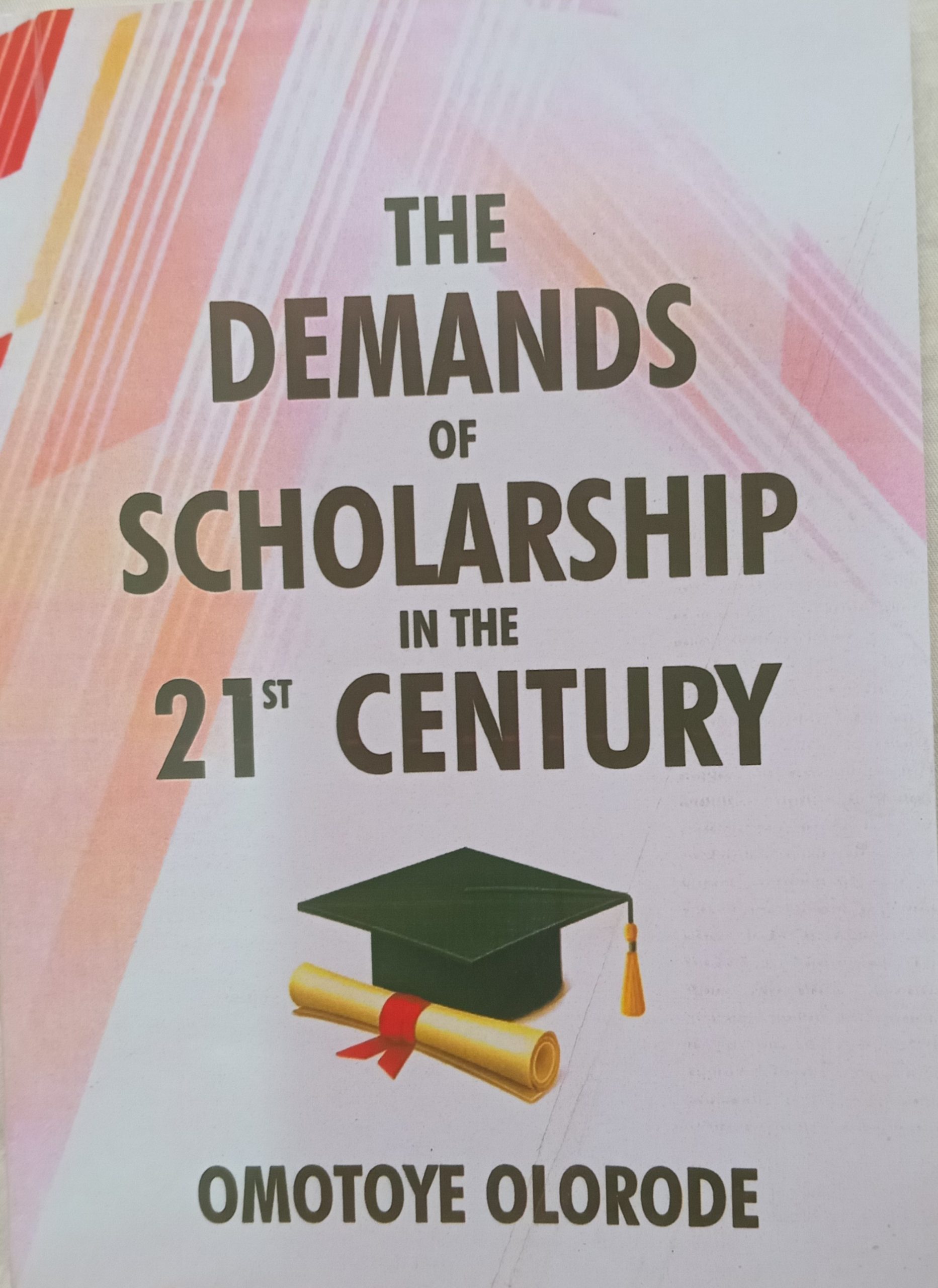 Situating Prof Omotoye Olorode's 'The Demands of Scholarship in the 21st Century'