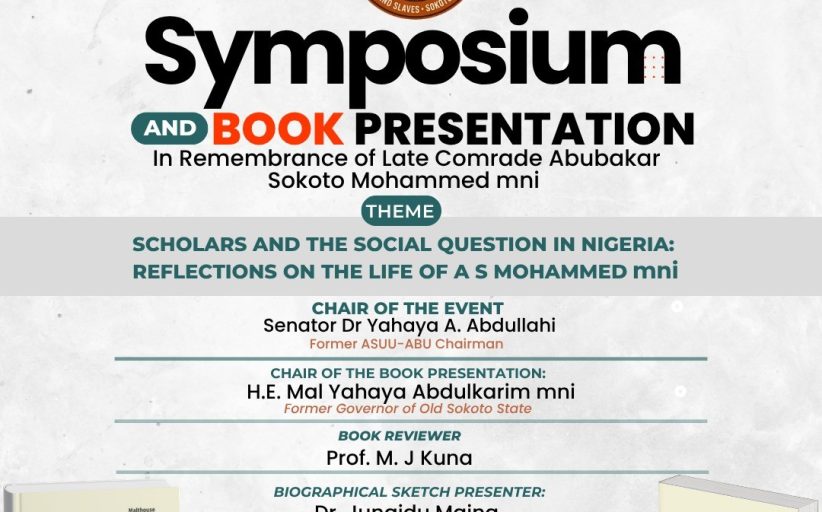 Activists, Comrades, Colleagues Set to Remember Cde Abubakar Sokoto Mohammed mni