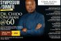 Dr. Chido Onumah and Turning 60 @ the Height of Radical Uncertainty