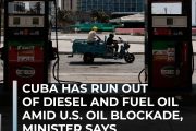 Cuba on the Brink As Diesel and Fuel Oil Stocks Dry Up Due to US Blockade