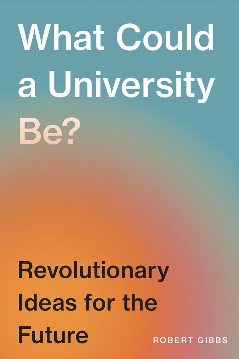 Why Universities Should Be Turned Upside Down