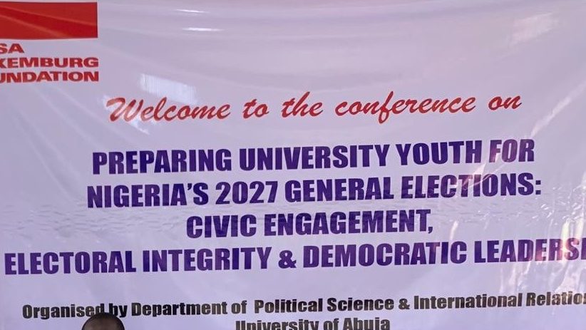 Rosa Luxemburg Foundation Partners University of Abuja Grounding the Youth for Nigeria's 2027 General Elections